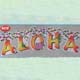 Aloha Banner<br>Price Per Single Item